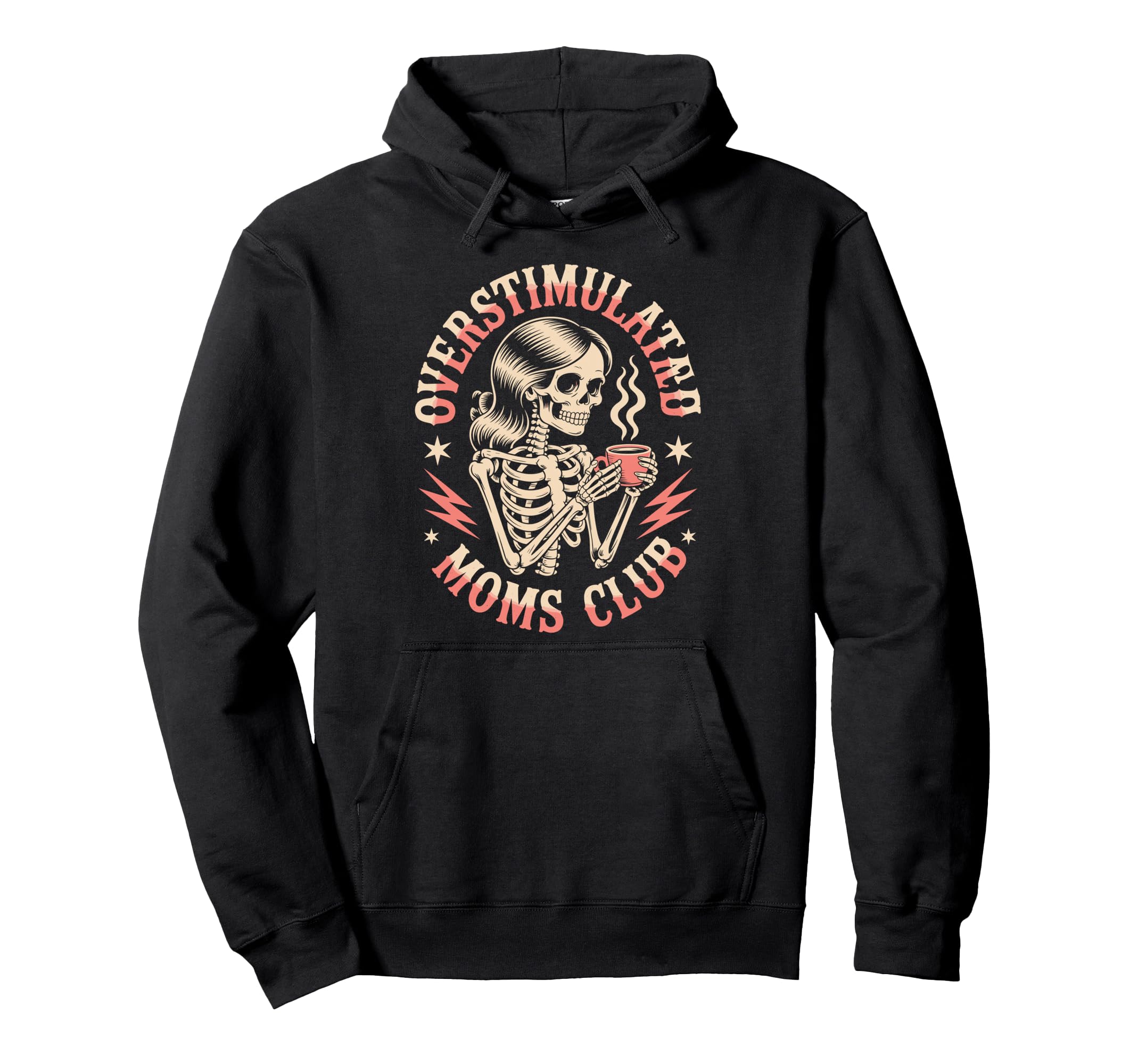 Funny Overstimulated Moms Club Chaos Hoodie - Fun Novelty Design Unisex - T-Shirt, Sweatshirt, Hoodie