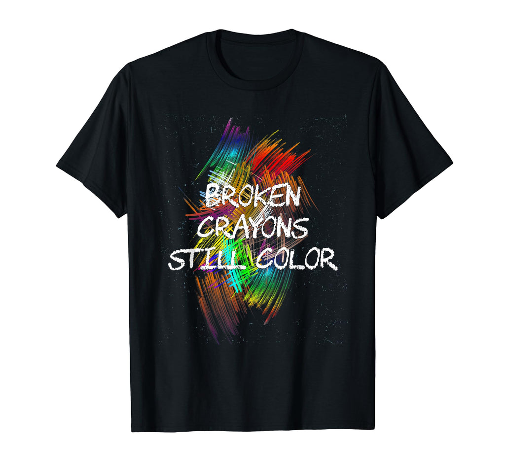 Broken Crayons Funny Still Color T-Shirt - Aesthetic Graphic Men Women - T-Shirt, Sweatshirt, Hoodie