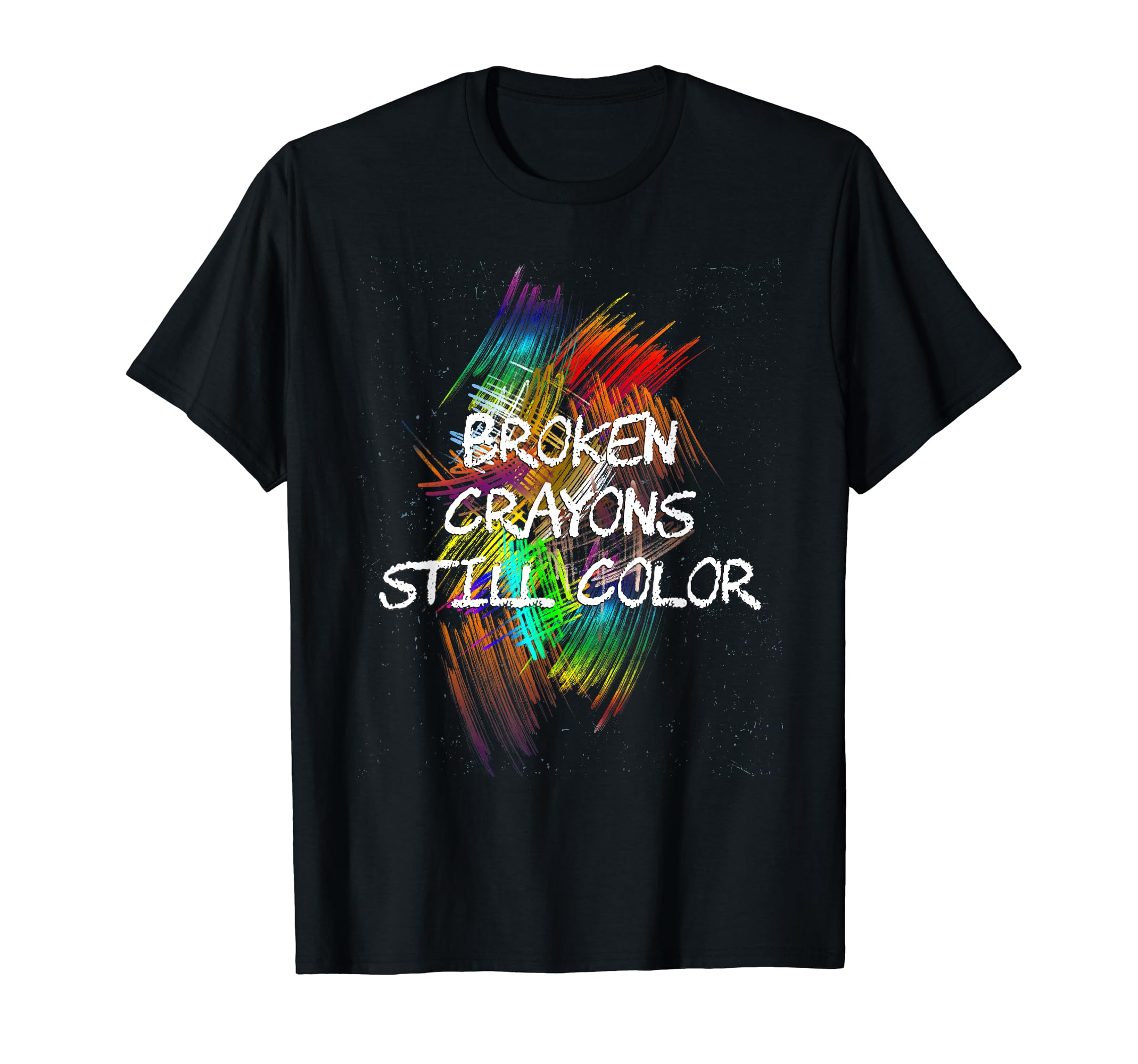 Broken Crayons Funny Still Color T-Shirt - Aesthetic Graphic Men Women - T-Shirt, Sweatshirt, Hoodie