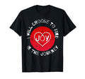Faith Inspired T Shirts I Choose To T-Shirt - Graphic Print for Adults - T-Shirt, Sweatshirt, Hoodie