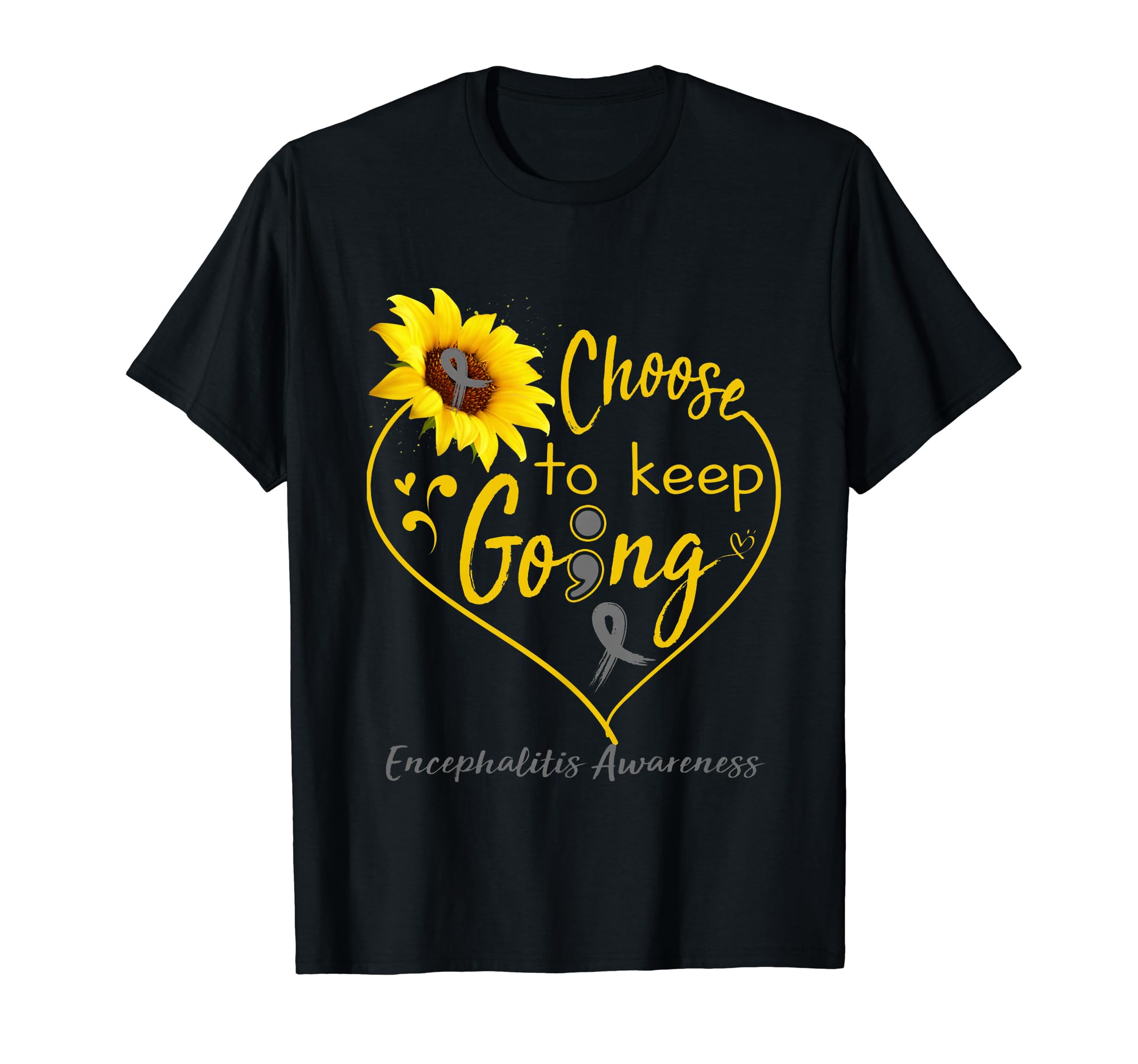Encephalitis Awareness Month Choose To T-Shirt - Graphic Print for Adults - T-Shirt, Sweatshirt, Hoodie