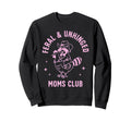 Feral Unhinged Moms Club Raccoon Cow Sweatshirt - Streetwear Style Unisex - T-Shirt, Sweatshirt, Hoodie