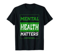 Mental Health Matters End Stigma T-Shirt - Casual Everyday Wear Men Women - T-Shirt, Sweatshirt, Hoodie
