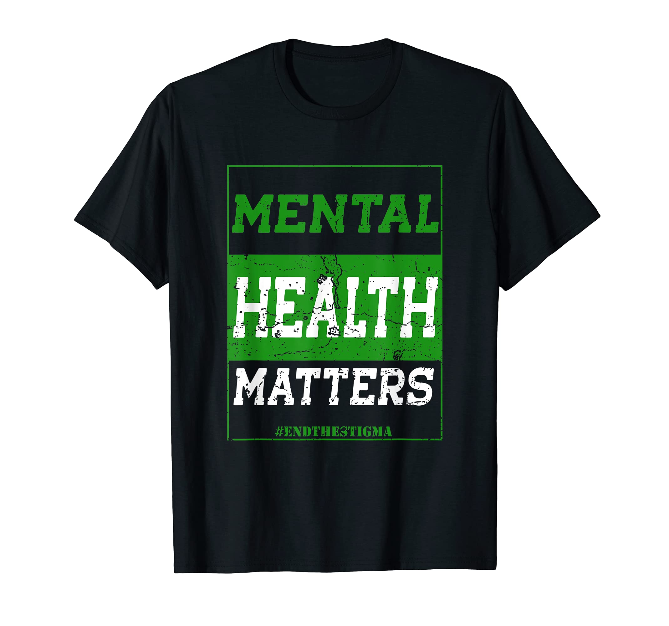 Mental Health Matters End Stigma T-Shirt - Casual Everyday Wear Men Women - T-Shirt, Sweatshirt, Hoodie