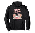 Book Club Babe Bibliophile Coffee Hoodie - Casual Everyday Wear for Adults - T-Shirt, Sweatshirt, Hoodie