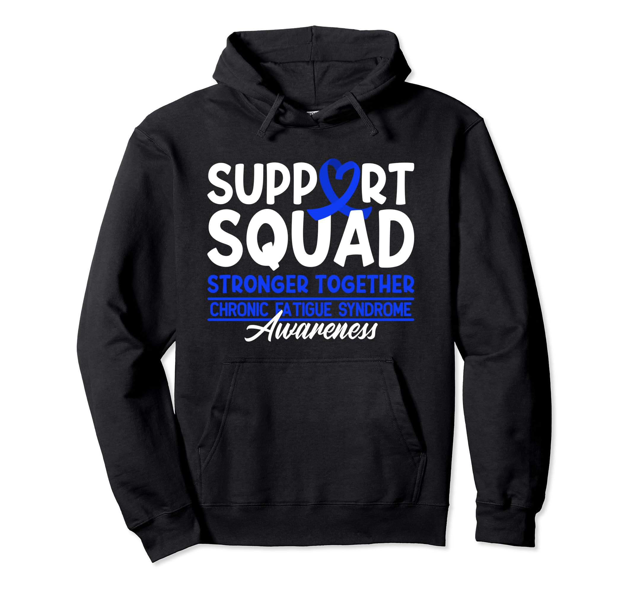 Support Awareness Squad I Me Cfs Hoodie - Fun Novelty Design for Adults - T-Shirt, Sweatshirt, Hoodie