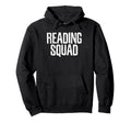Reading Month Book Lover Gift Hoodie - Novelty Apparel Unisex - T-Shirt, Sweatshirt, Hoodie
