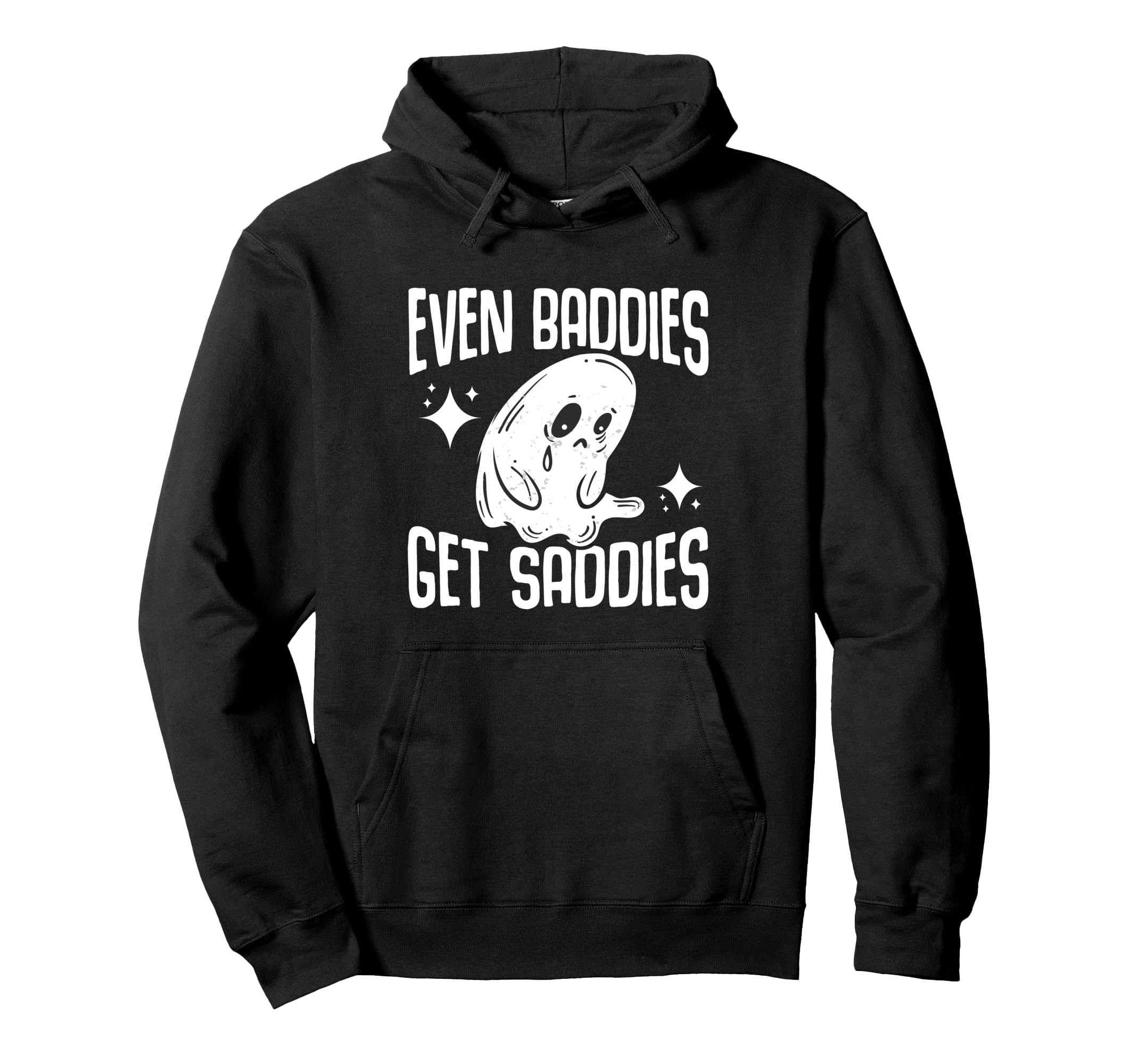 Bad Sad Baddie Mental Health Self Hoodie - Casual Everyday Wear Men Women - T-Shirt, Sweatshirt, Hoodie