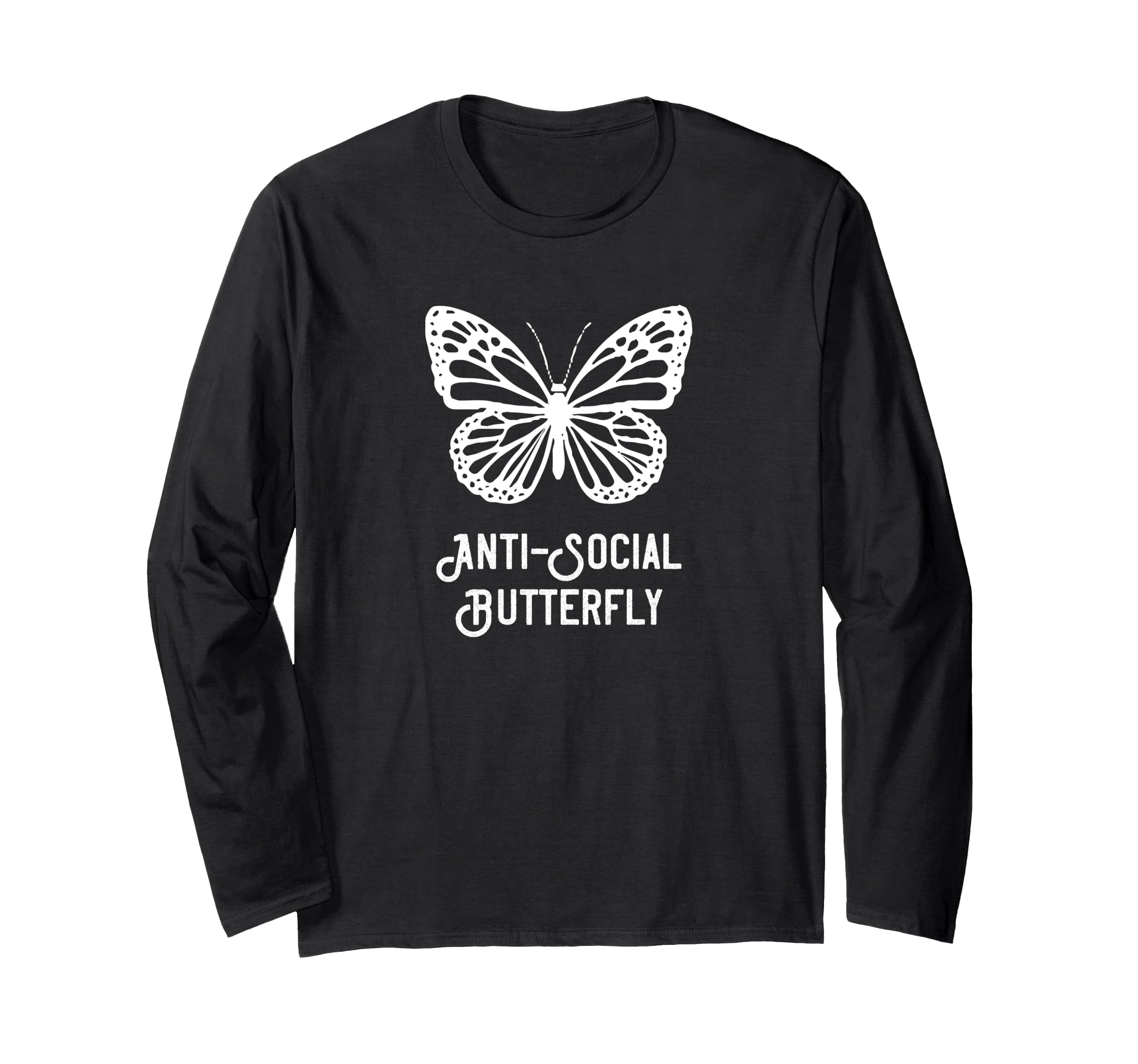 Antisocial Butterfly Funny Introvert Sweatshirt - Aesthetic Graphic Unisex - T-Shirt, Sweatshirt, Hoodie