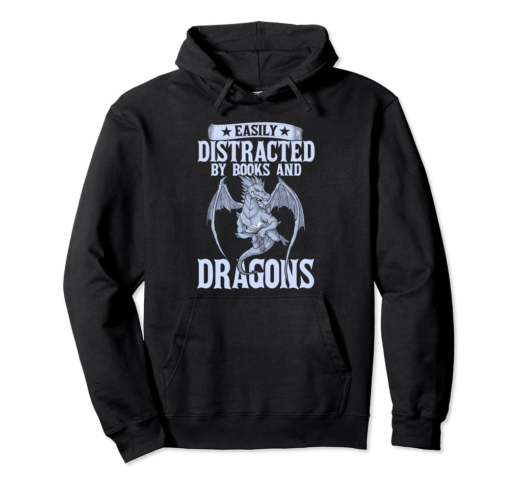 Book Nerd Easily Distracted Books Dragon Hoodie - Unique Graphic for Adults - T-Shirt, Sweatshirt, Hoodie