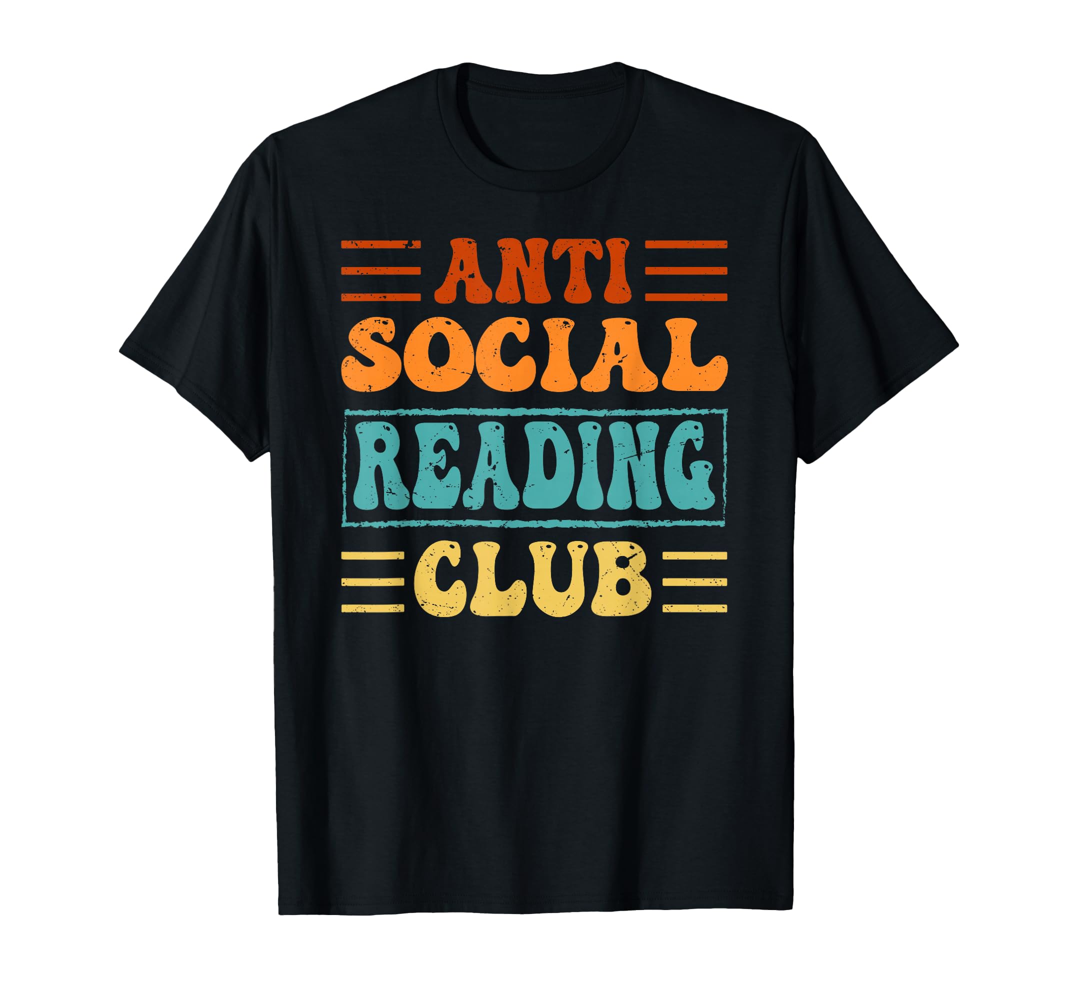 Anti Social Reading Club Funny T-Shirt - Fun Novelty Design Unisex - T-Shirt, Sweatshirt, Hoodie