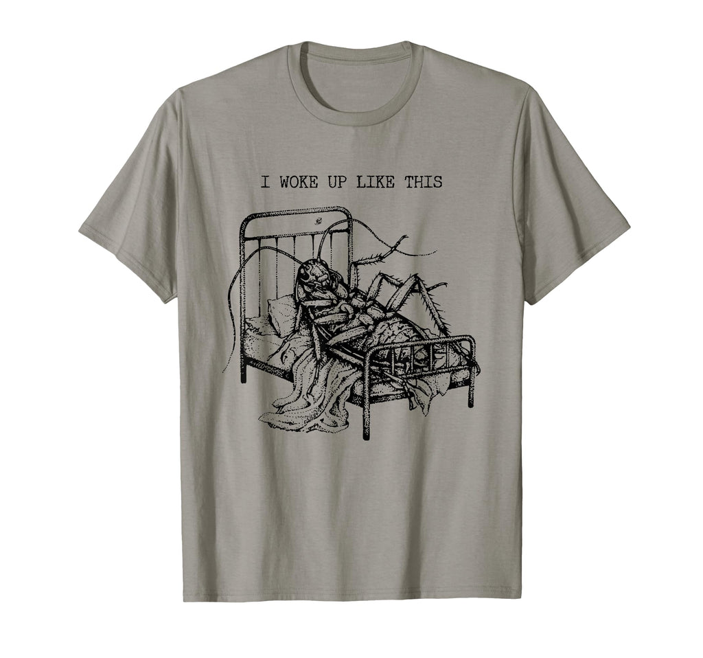 I Woke Up Like This Kafka T-Shirt - Minimalist Print for Adults - T-Shirt, Sweatshirt, Hoodie
