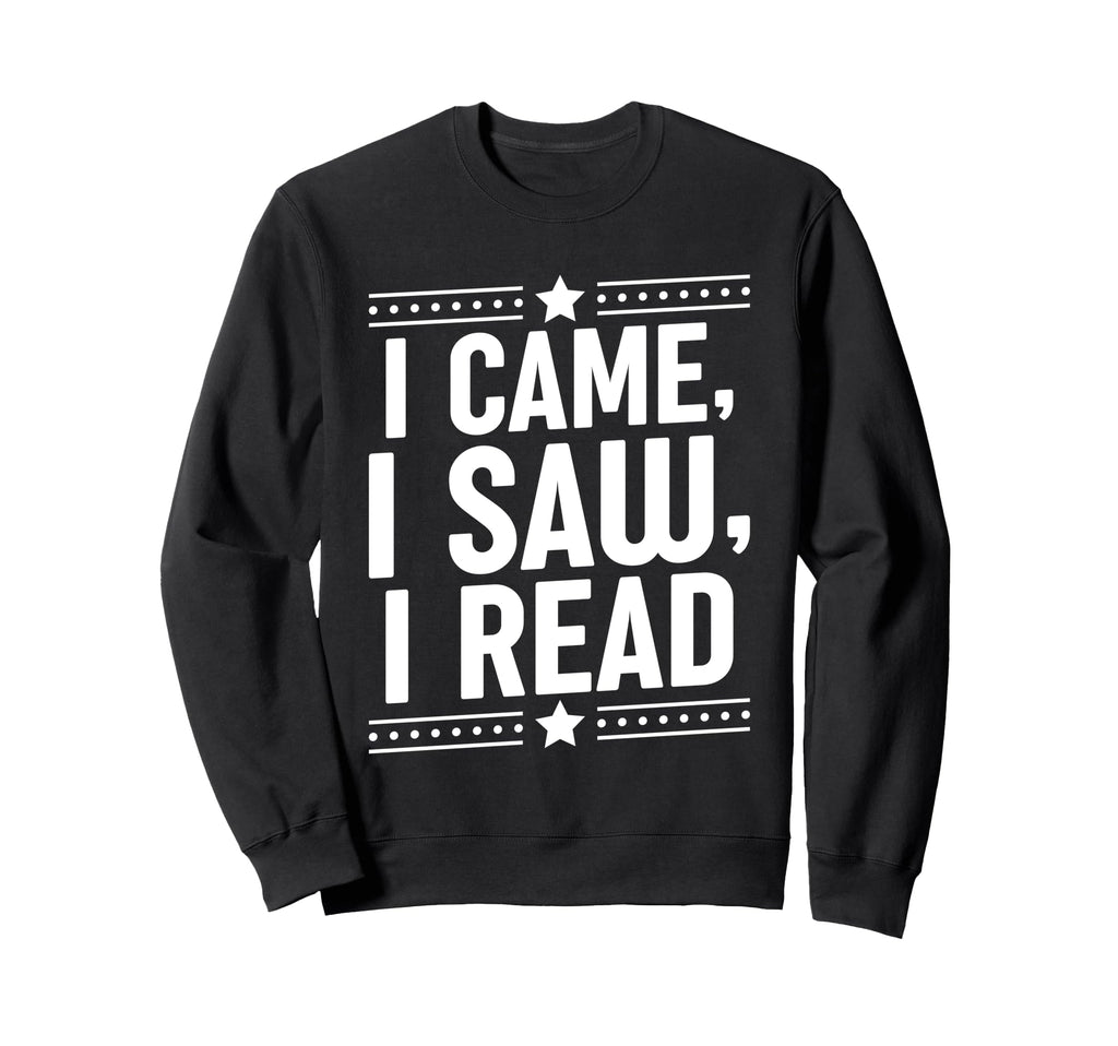 Book Lover Bookworm Storytelling Sweatshirt - Fun Novelty Design Unisex - T-Shirt, Sweatshirt, Hoodie