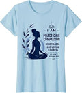 I Am Practicing Mindfulness Compassion and Loving Kindness T-Shirt Unisex T-shirt, Sweatshirt, Hoodie, Long Sleeve Tee - T-Shirt, Sweatshirt, Hoodie