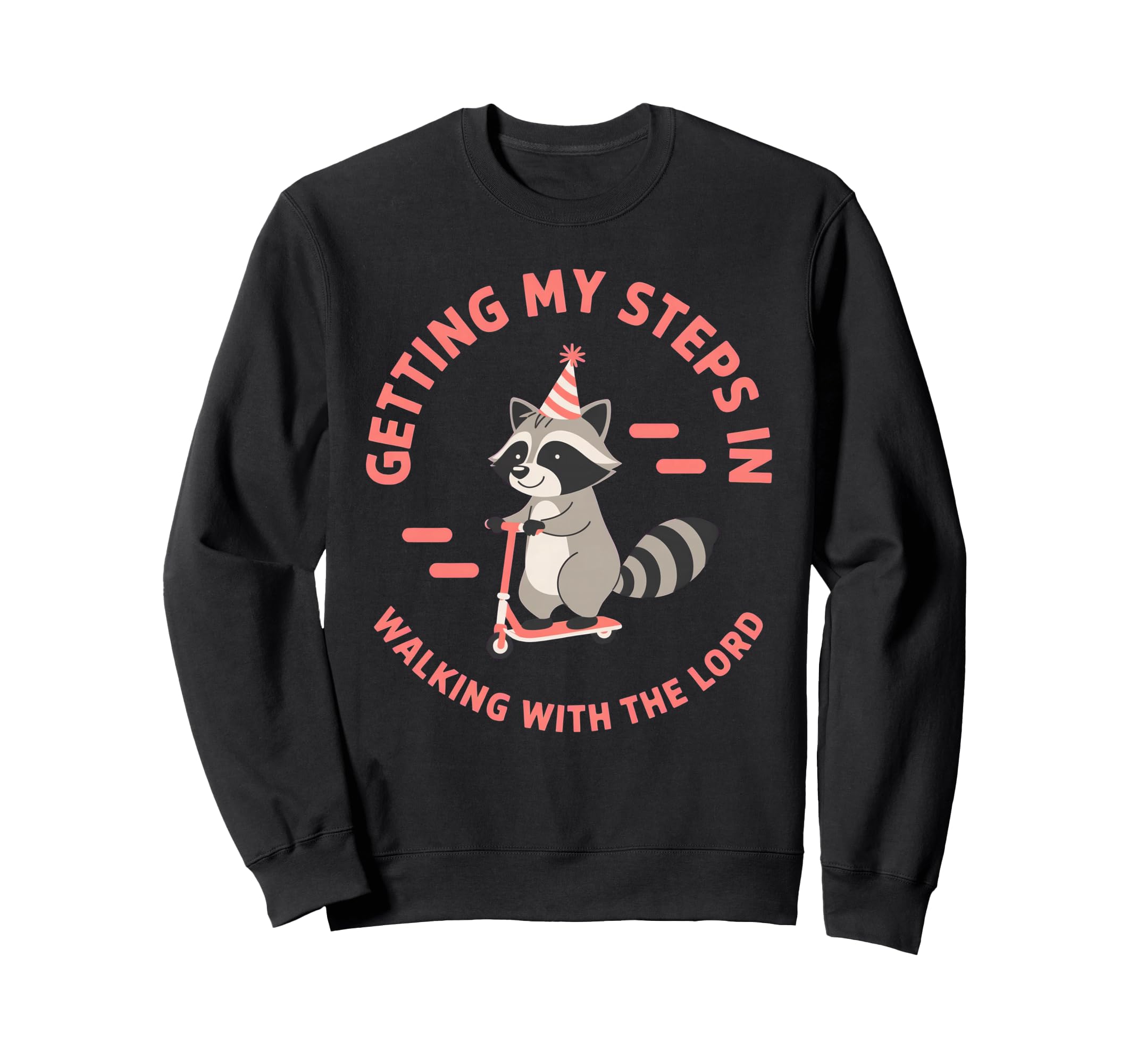 Getting My Steps Walking Lord Sweatshirt - Fun Novelty Design Men Women - T-Shirt, Sweatshirt, Hoodie
