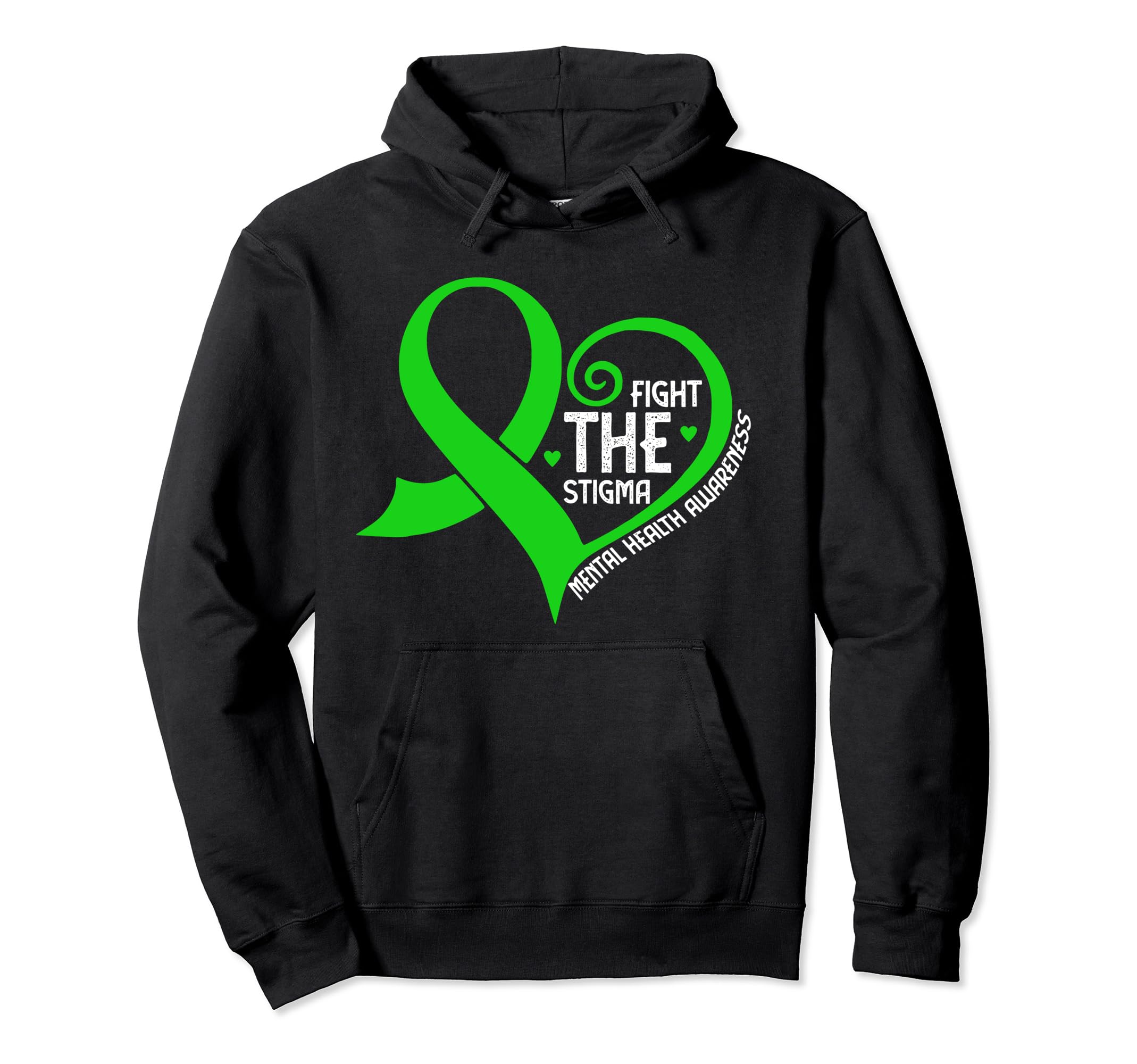 Fight Stigma Heart Green Ribbon Mental Hoodie - Aesthetic Graphic Unisex - T-Shirt, Sweatshirt, Hoodie