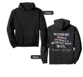 Dear Kind Soul Behind Me Be Kind You Hoodie - Custom Art Print Unisex - T-Shirt, Sweatshirt, Hoodie