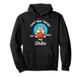 Shiba Inu Dog Lover I Just Need My Shiba Hoodie - Novelty Apparel Men Women - T-Shirt, Sweatshirt, Hoodie
