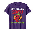 Its Never Spicy Enough Me Mexican T-Shirt - Aesthetic Graphic for Adults - T-Shirt, Sweatshirt, Hoodie
