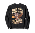 This Owl Mom Runs Coffee And Books Sweatshirt - Streetwear Style Men Women - T-Shirt, Sweatshirt, Hoodie