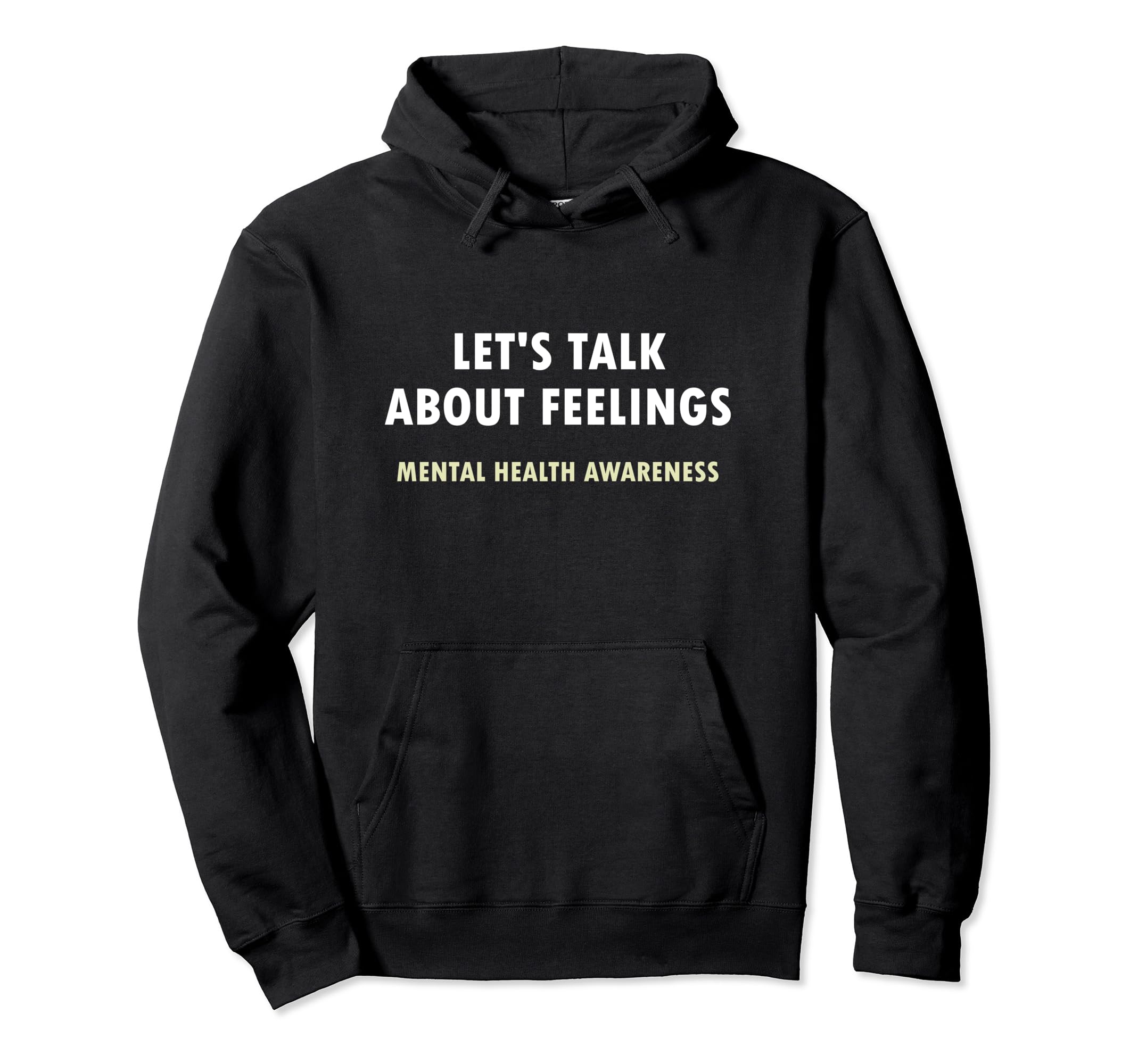Lets Talk About Feelings Mental Health Hoodie - Custom Art Print Unisex - T-Shirt, Sweatshirt, Hoodie