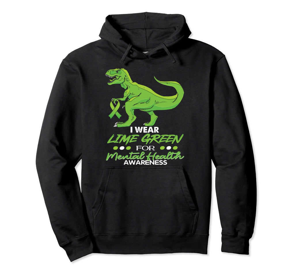 I Wear Lime Green Mental Health Awareness Hoodie - Streetwear Style Unisex - T-Shirt, Sweatshirt, Hoodie