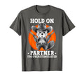 Hold Partner Im Overstimulated T-Shirt - Fun Novelty Design for Adults - T-Shirt, Sweatshirt, Hoodie