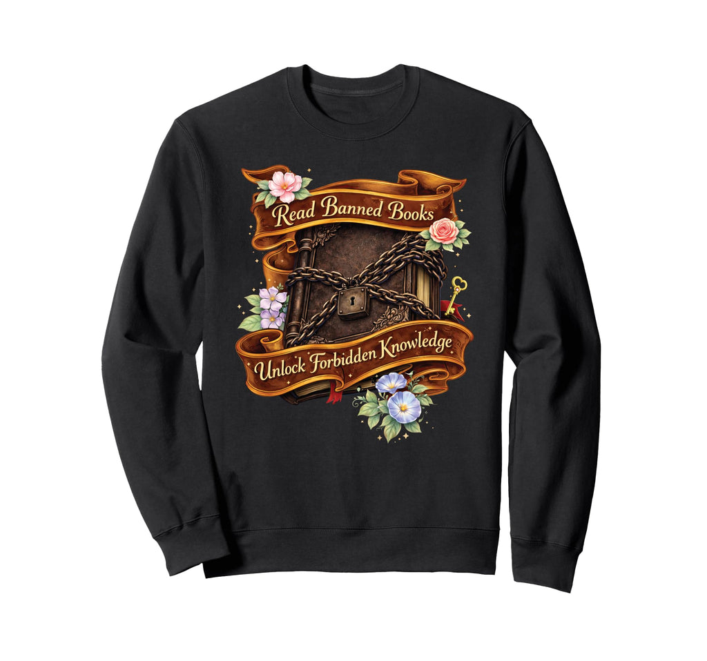 Banned Books Book Lover Sweatshirt - Fun Novelty Design Unisex - T-Shirt, Sweatshirt, Hoodie