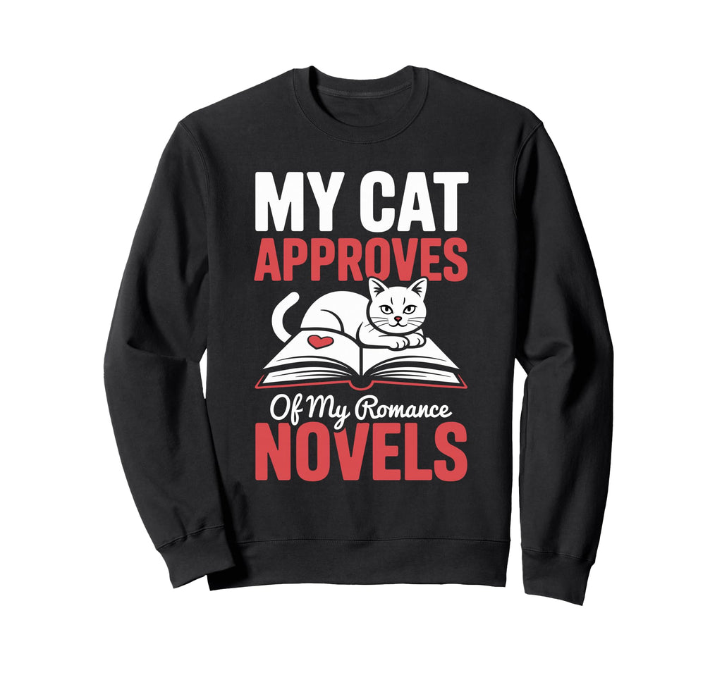 Romance Reader Cat And Feline Sweatshirt - Fun Novelty Design for Adults - T-Shirt, Sweatshirt, Hoodie