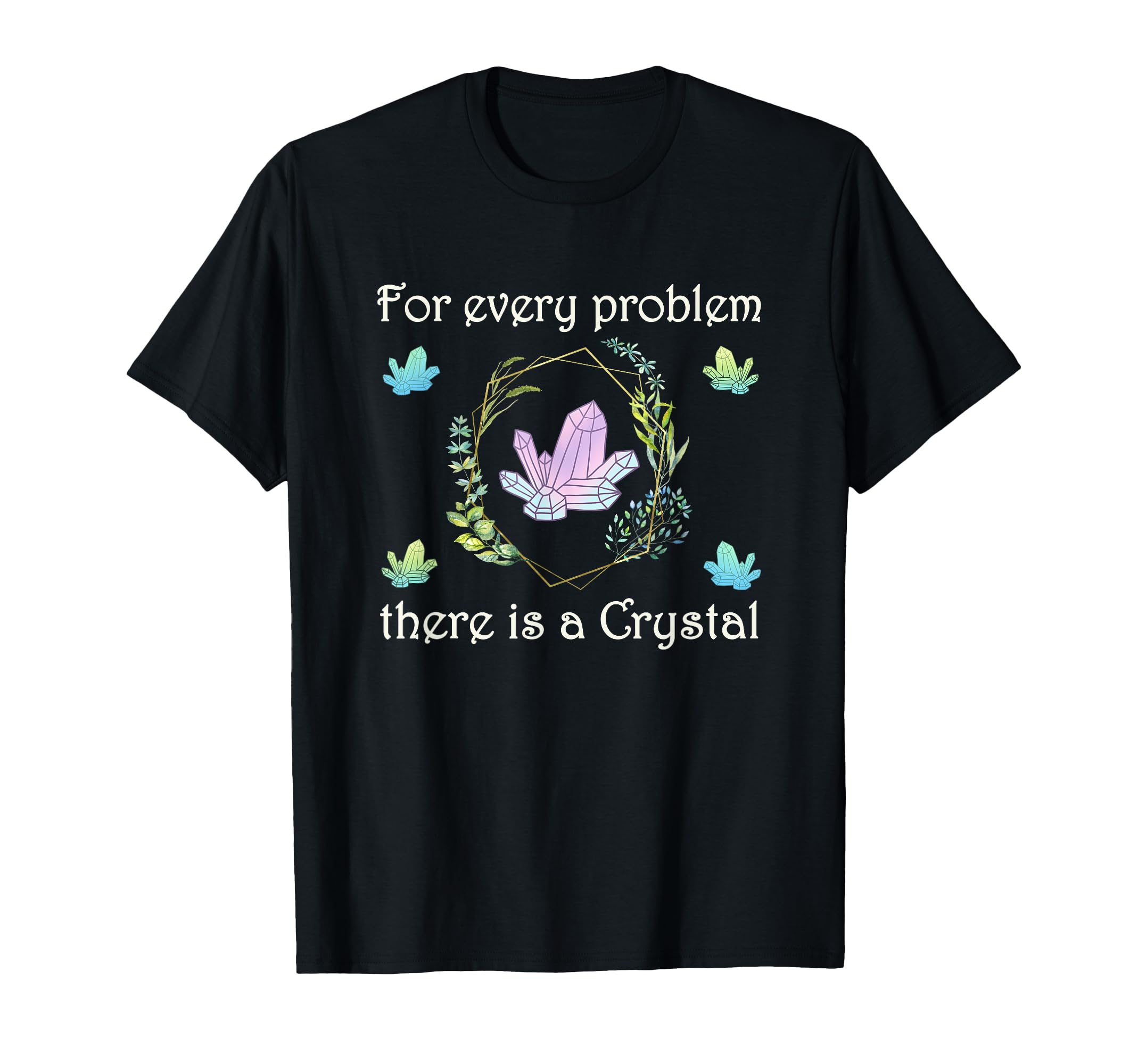Healing Crystals Spiritual T-Shirt - Casual Everyday Wear for Adults - T-Shirt, Sweatshirt, Hoodie