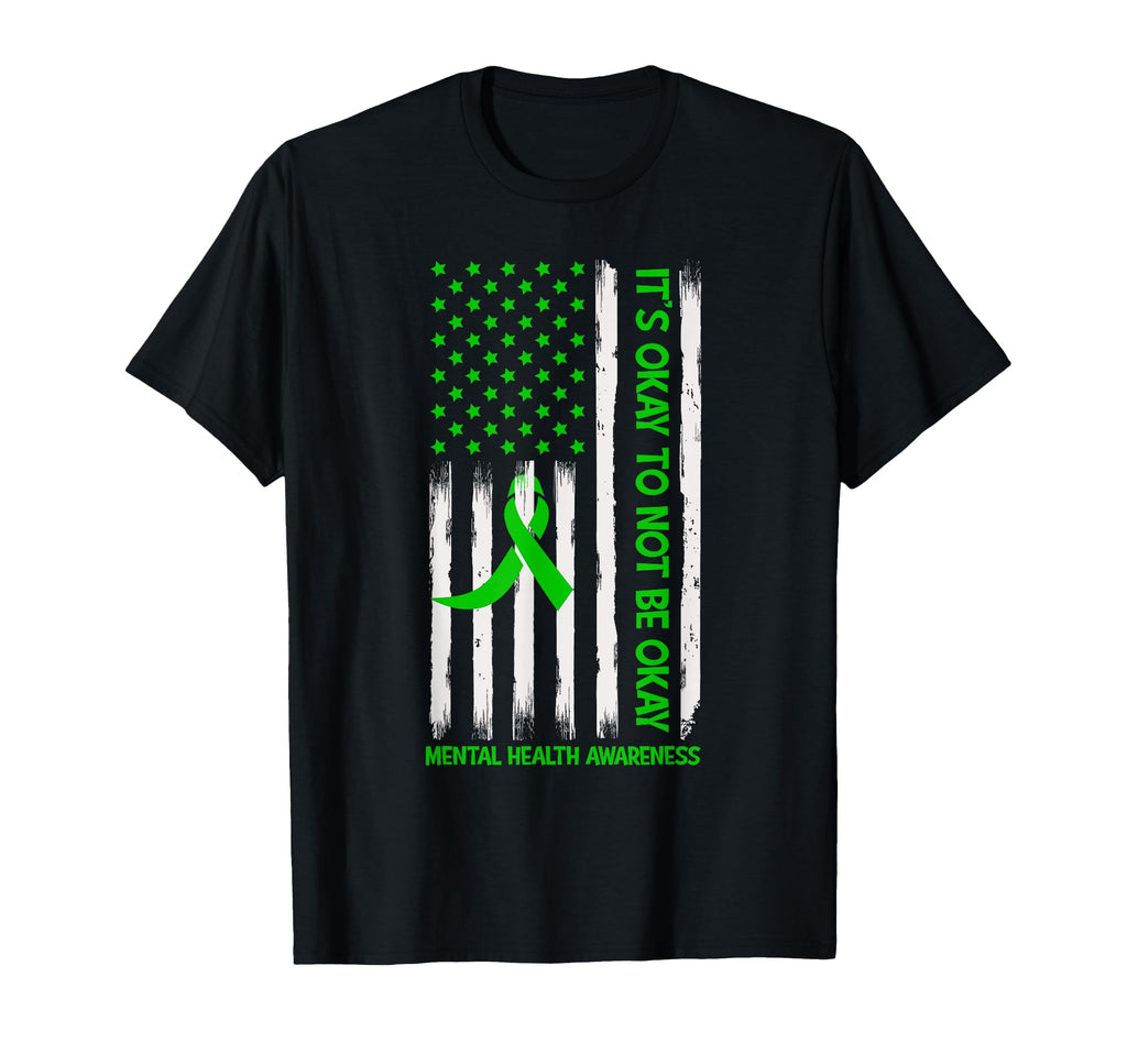 Its Okay To Not Be Okay Us Flag Mental T-Shirt - Novelty Apparel Unisex - T-Shirt, Sweatshirt, Hoodie