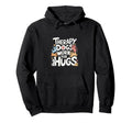 Therapy Dogs Work Hugs Pet Lover Hoodie - Casual Everyday Wear Men Women - T-Shirt, Sweatshirt, Hoodie