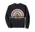 Mental Health Nurse Groovy Rainbow Sweatshirt - Unique Graphic Men Women - T-Shirt, Sweatshirt, Hoodie