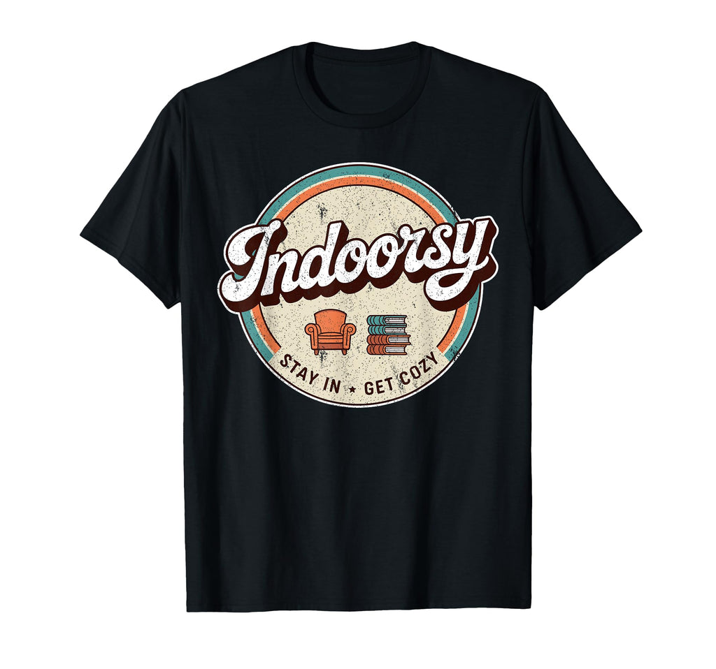 Homebody Antisocial Introvert Indoorsy T-Shirt - Trendy Graphic Men Women - T-Shirt, Sweatshirt, Hoodie