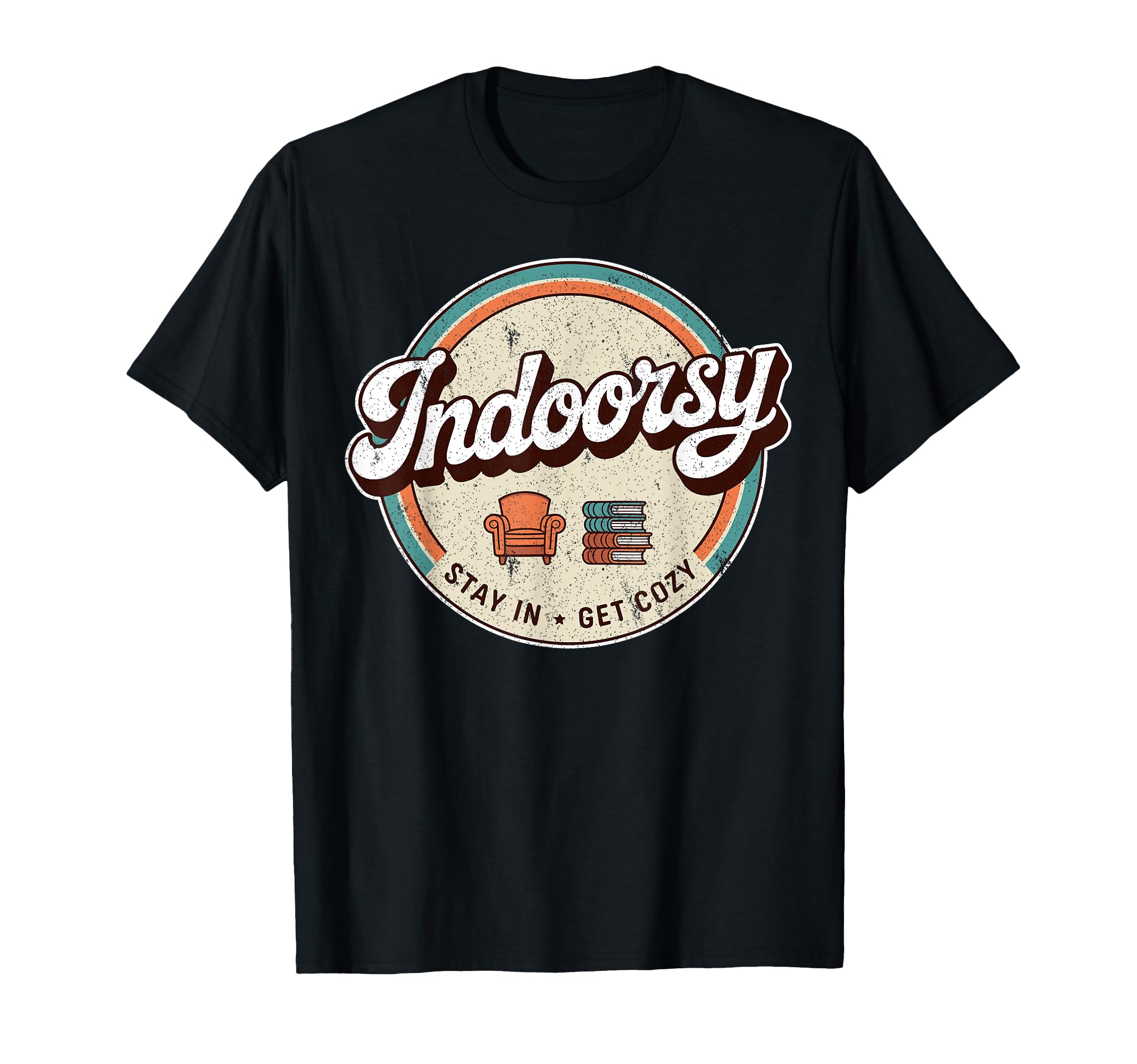 Homebody Antisocial Introvert Indoorsy T-Shirt - Trendy Graphic Men Women - T-Shirt, Sweatshirt, Hoodie