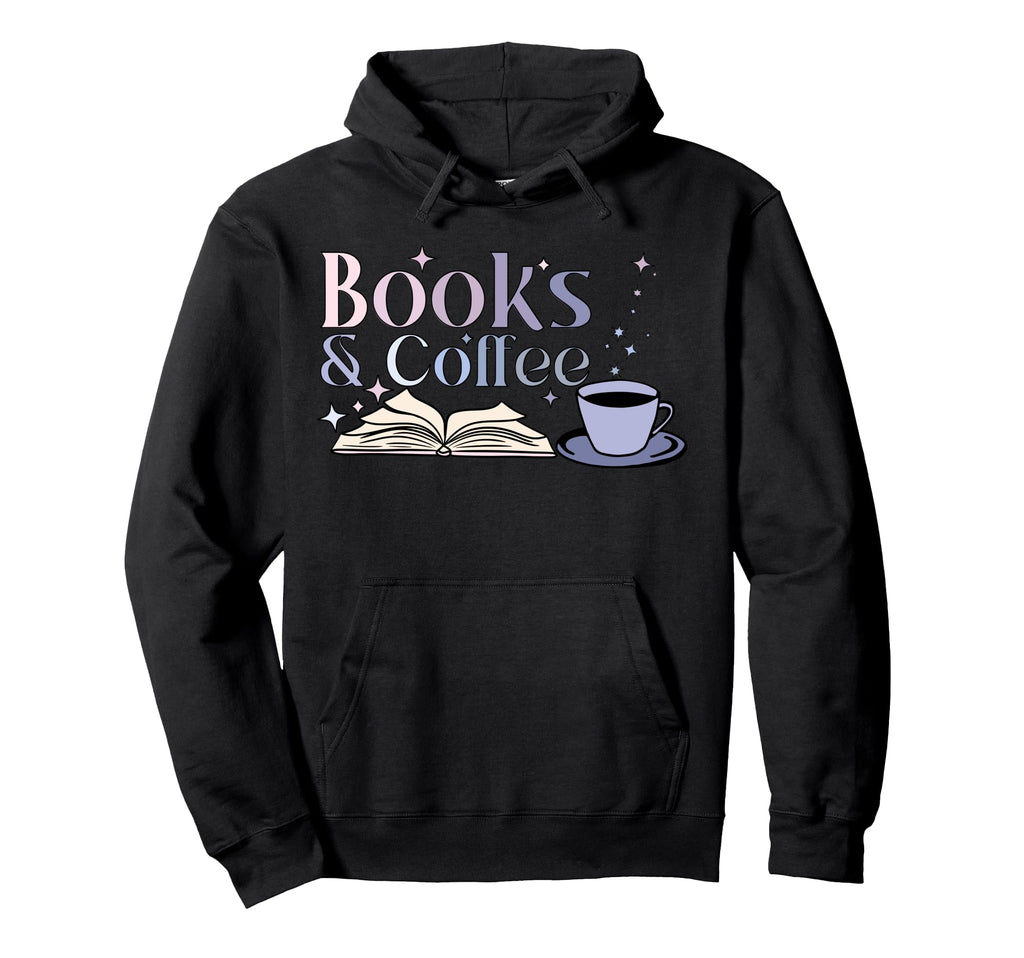 Books And Coffee Book Lover Hoodie - Casual Everyday Wear Men Women - T-Shirt, Sweatshirt, Hoodie