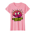 My Brain Needs Subtitles Funny Adhd T-Shirt - Novelty Apparel for Adults - T-Shirt, Sweatshirt, Hoodie