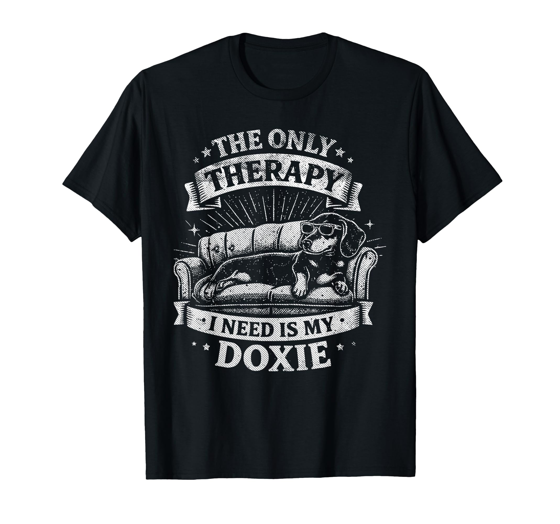 Only Therapy I Need Is My Doxie Funny T-Shirt - Minimalist Print Men Women - T-Shirt, Sweatshirt, Hoodie
