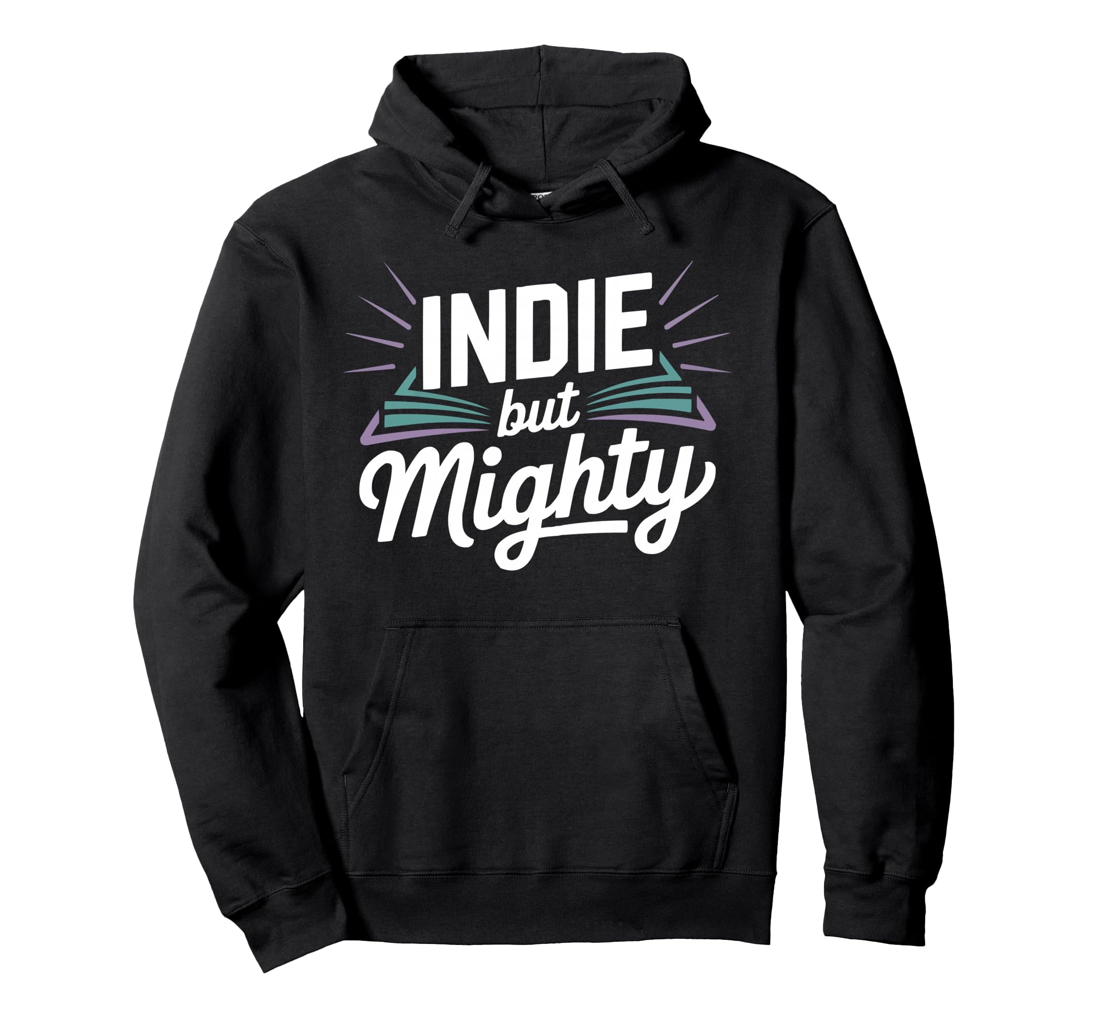 Support Indie Authors Novel Book Hoodie - Streetwear Style for Adults - T-Shirt, Sweatshirt, Hoodie