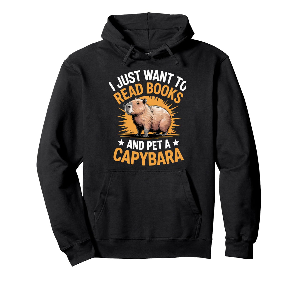 I Just Want To Read Books And Pet Hoodie - Streetwear Style Unisex - T-Shirt, Sweatshirt, Hoodie