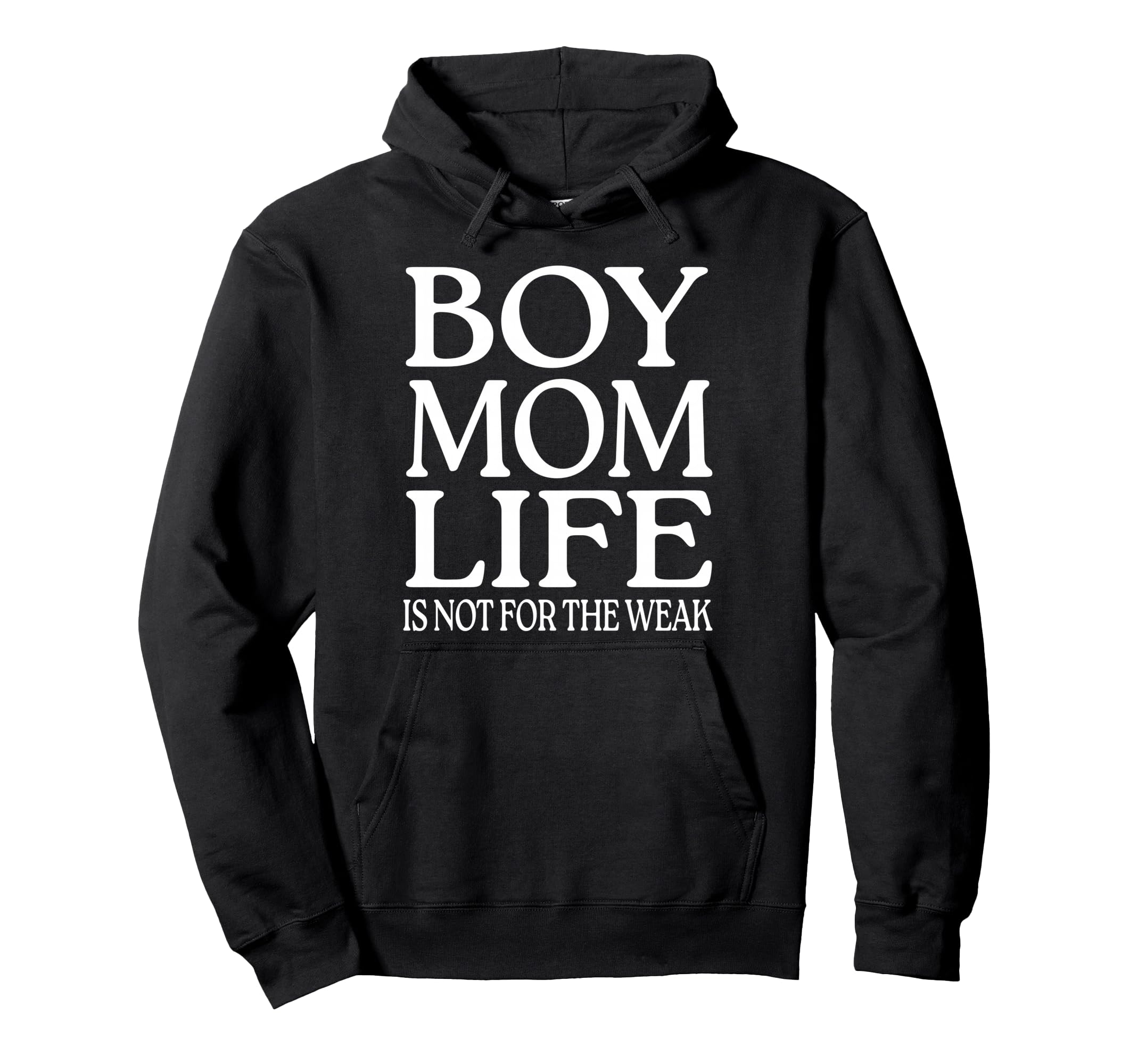 Mom Life Is Not Weak Funny Motherhood Hoodie - Custom Art Print for Adults - T-Shirt, Sweatshirt, Hoodie