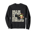Overstimulated Cowboy Frog Take Sweatshirt - Minimalist Print for Adults - T-Shirt, Sweatshirt, Hoodie