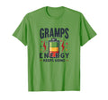 Gramps Energy Keeps Going Grandfather T-Shirt - Aesthetic Graphic Men Women - T-Shirt, Sweatshirt, Hoodie