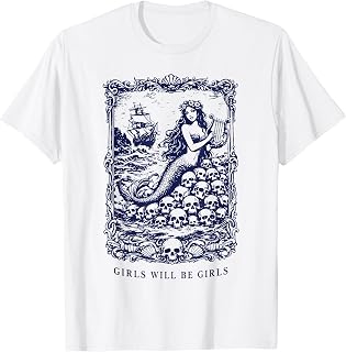 Girls Will Be Girls Gothic Mermaid Siren Feminist T-Shirt Unisex T-shirt, Sweatshirt, Hoodie, Long Sleeve Tee - T-Shirt, Sweatshirt, Hoodie