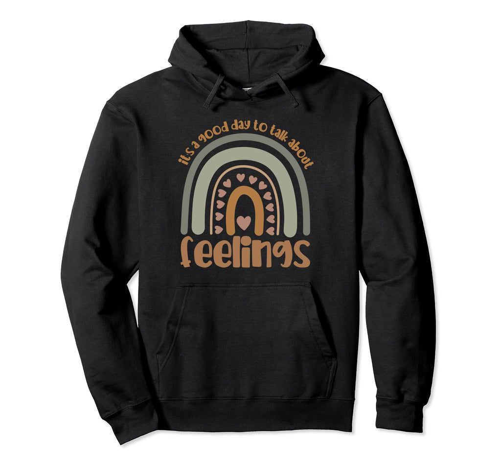 Its Good Day To Talk About Hoodie - Casual Everyday Wear Men Women - T-Shirt, Sweatshirt, Hoodie