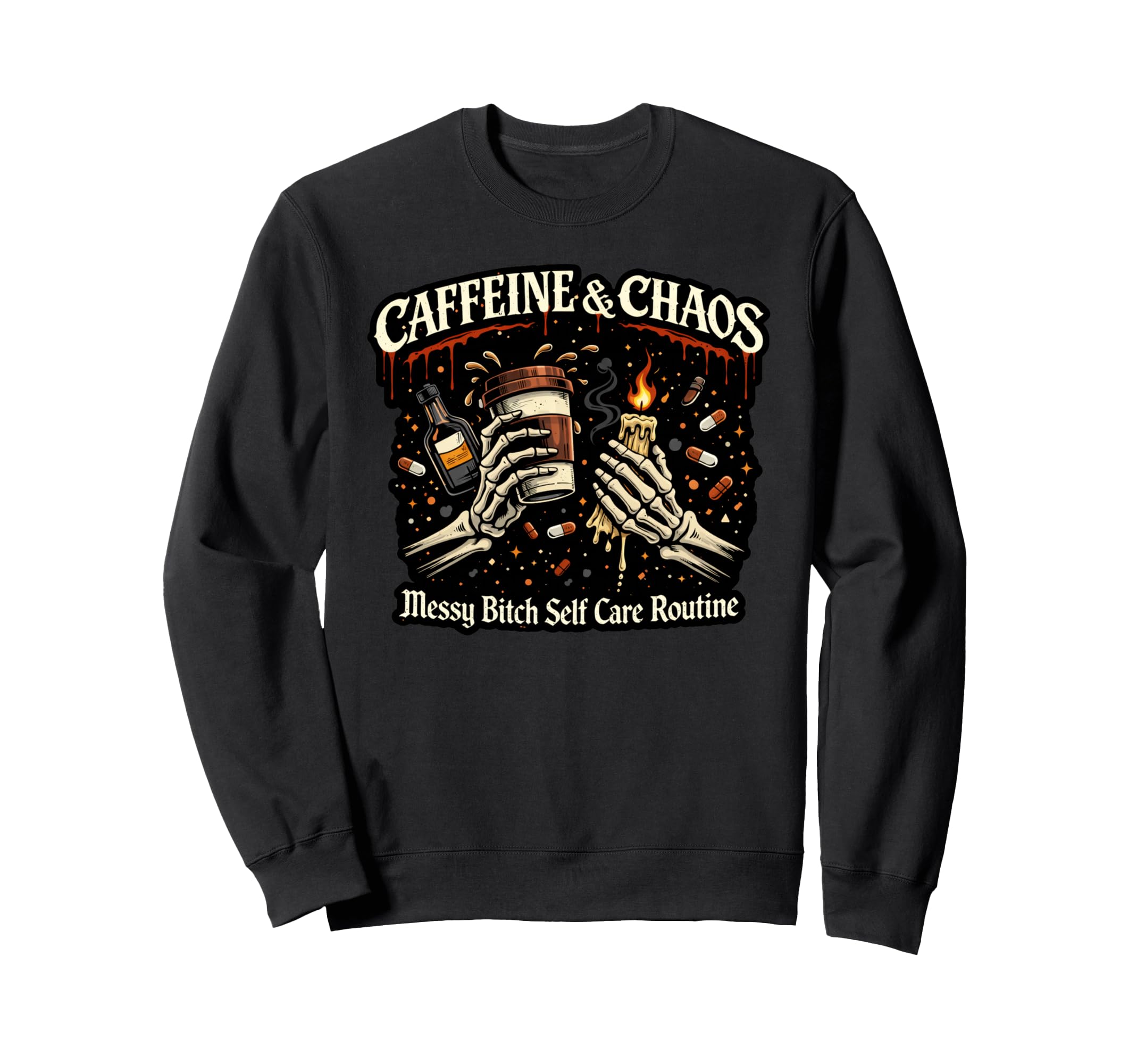 Caffeine And Chaos Messy Self Care Sweatshirt - Streetwear Style Unisex - T-Shirt, Sweatshirt, Hoodie