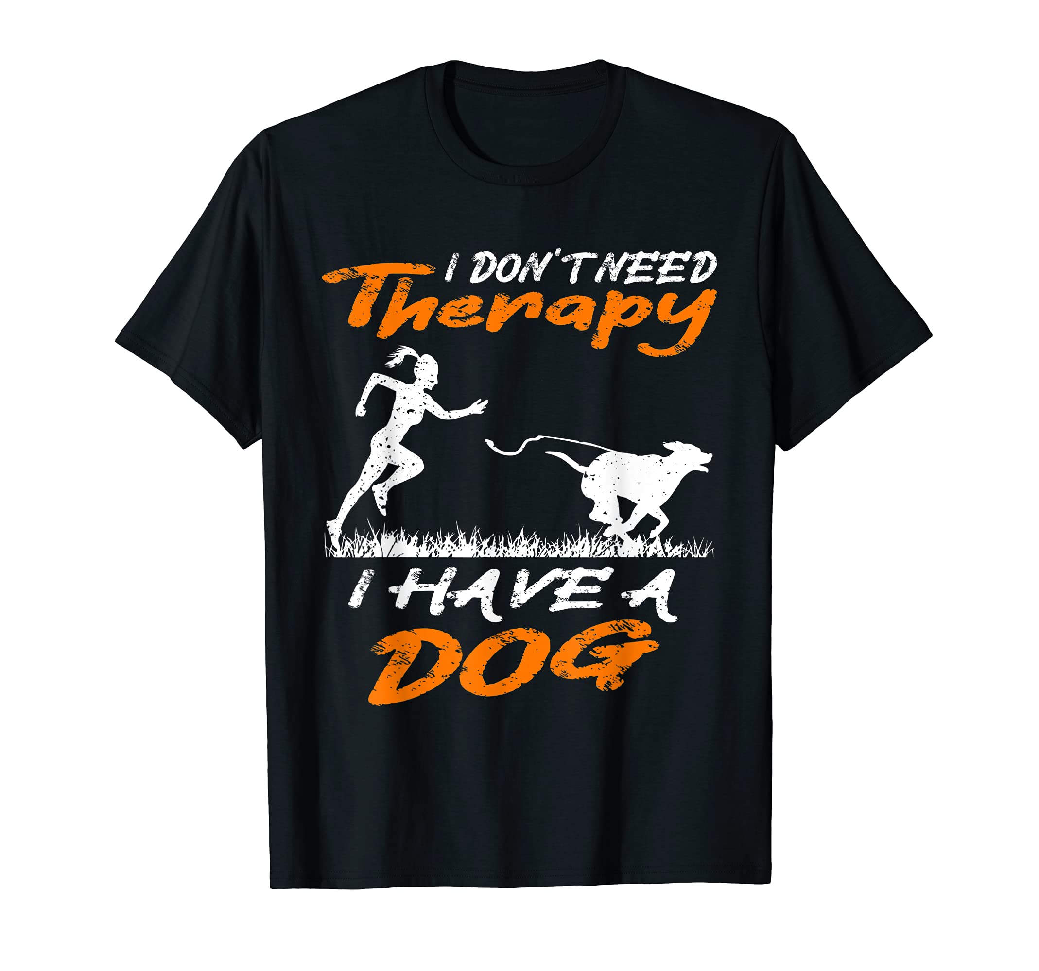 Dog Handler I Have Dog I Dont Need T-Shirt - Minimalist Print for Adults - T-Shirt, Sweatshirt, Hoodie