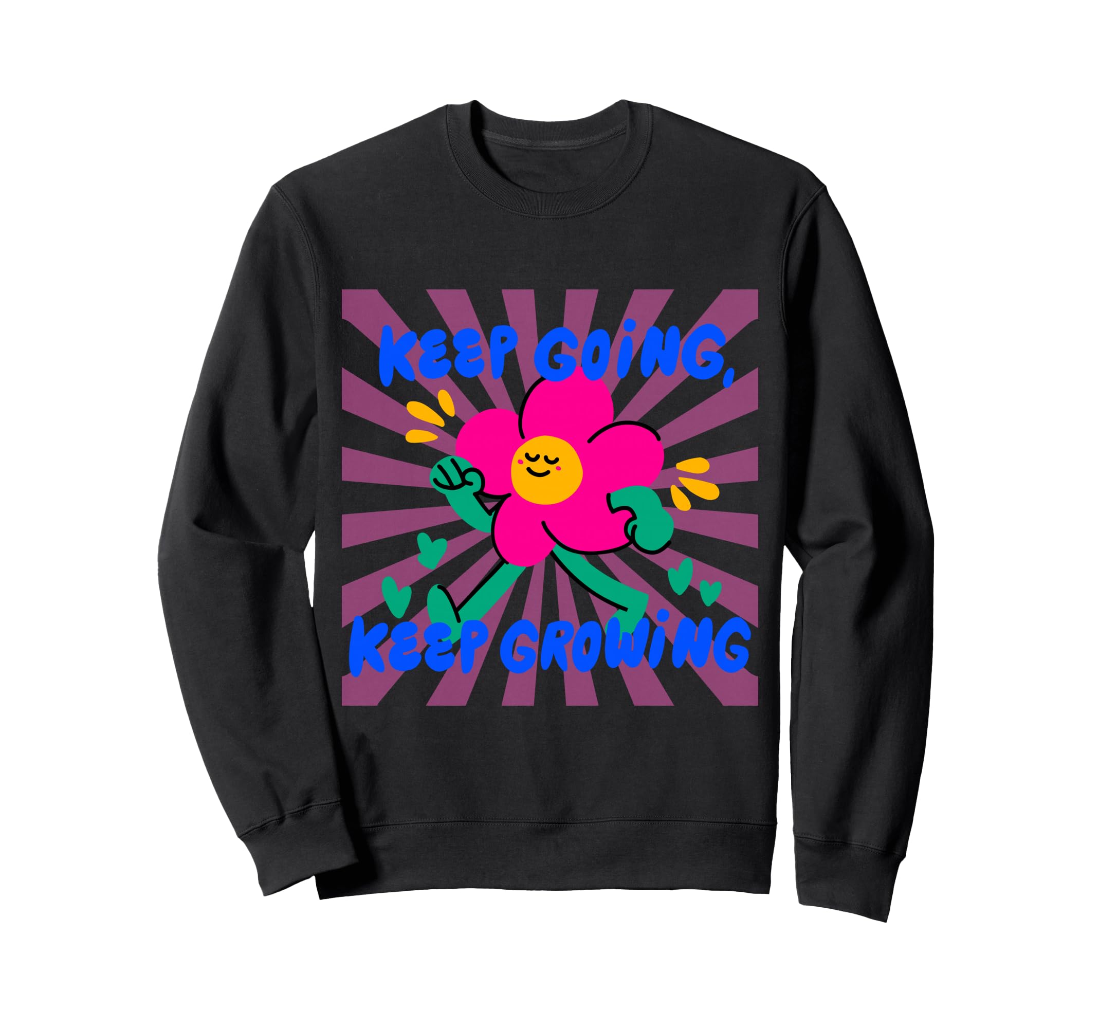 Inspiration Keep Going Keep Growing Sweatshirt - Graphic Print for Adults - T-Shirt, Sweatshirt, Hoodie