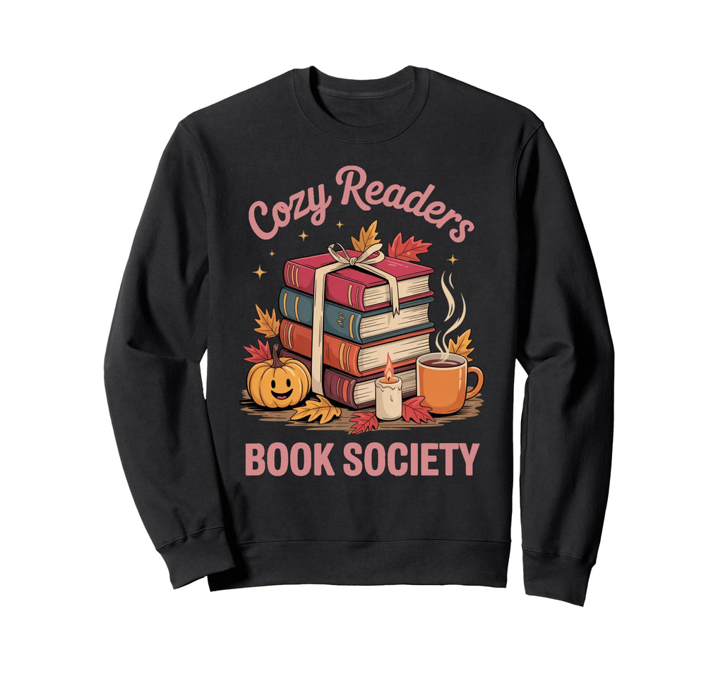Cozy Readers Book Society Fall Sweatshirt - Novelty Apparel Men Women - T-Shirt, Sweatshirt, Hoodie