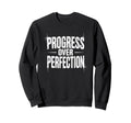 Abstract Glitch Typography Progress Sweatshirt - Novelty Apparel Men Women - T-Shirt, Sweatshirt, Hoodie